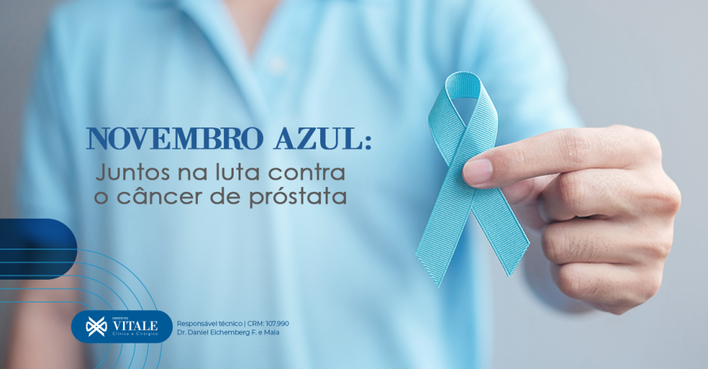 Novembro Azul: Juntos na luta contra o câncer de próstata